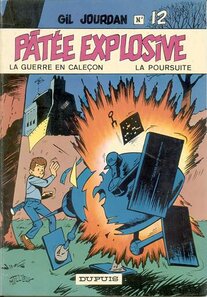 Pâtée explosive - La guerre en caleçon - La poursuite - voir d'autres planches originales de cet ouvrage