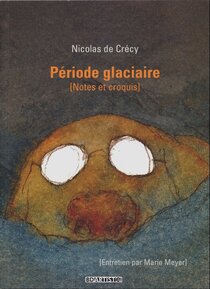 Période glaciaire (Notes et croquis) - voir d'autres planches originales de cet ouvrage