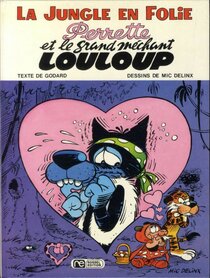 Original comic art related to Jungle en folie (La) - Perrette et le grand méchant Louloup