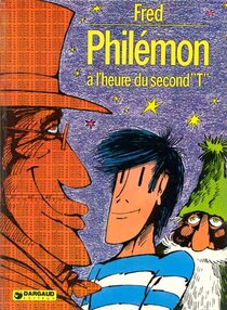 Philémon à l'heure du second &quot;T&quot; - voir d'autres planches originales de cet ouvrage