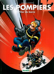 Original comic art related to Pompiers (Les) - Pilier de barre