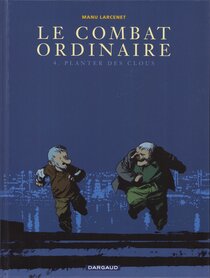 Original comic art related to Combat ordinaire (Le) - Planter des clous