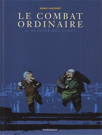 Originaux liés à Combat ordinaire (Le) - Planter des clous