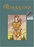 Plume aux vents, Coffret : tome 1 à tome 4 (grand format) - more original art from the same book