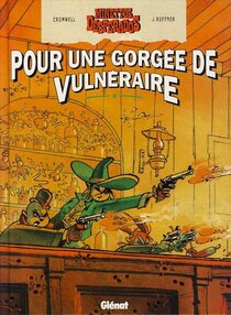 Originaux liés à Minettos Desperados - Pour une gorgée de vulnéraire