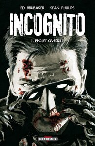 Original comic art related to Incognito (Brubaker/Phillips) - Projet Overkill