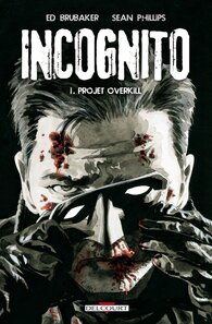 Originaux liés à Incognito (Brubaker/Phillips) - Projet Overkill