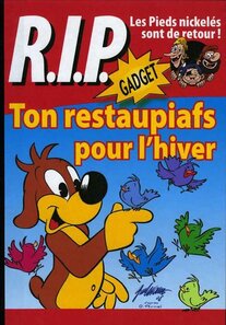 Original comic art related to Pif Gadget (Nouvelle série) - R.I.P. gadget restaupiafs