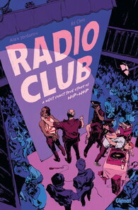 Original comic art related to Radio Club - Radio Club - A west coast true story of hip hop