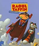 Raoul Taffin super-héros - more original art from the same book
