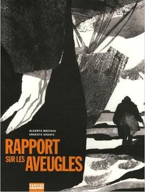 Original comic art related to Rapport sur les aveugles