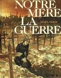 Original comic art related to Notre Mère la Guerre - Requiem