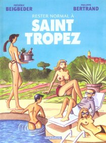 Rester normal à Saint Tropez - more original art from the same book