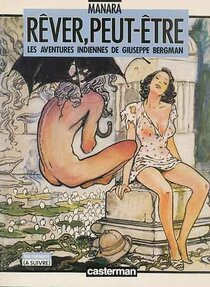 Original comic art related to Giuseppe Bergman - Rêver, peut-être