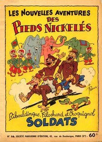 Original comic art related to Pieds Nickelés (Les) (3e série) (1946-1988) - Ribouldingue, Filochard et Croquignol soldats