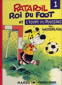 Roi du foot et l'équipe des poussins - voir d'autres planches originales de cet ouvrage