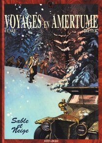 Original comic art related to Voyages en Amertume - Sable et neige