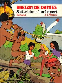 Original comic art related to Brelan de dames - Safari dans l'enfer vert