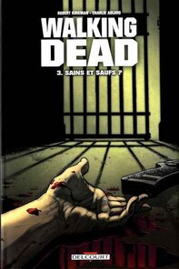 Original comic art published in: Walking Dead - Sains et saufs ?