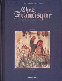 Original comic art related to Chez Francisque - Satiété tu m'auras pas
