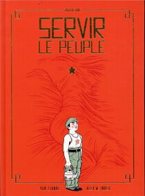 Servir le peuple - voir d'autres planches originales de cet ouvrage