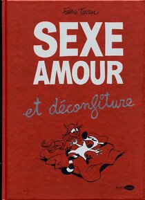 Sexe, Amour et déconfiture - more original art from the same book