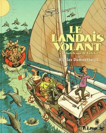 Original comic art related to Landais volant (Le) - Sketch sur le ketch