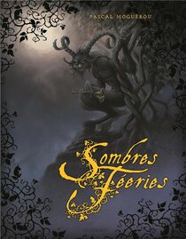 Original comic art related to (AUT) Moguérou - Sombres féeries