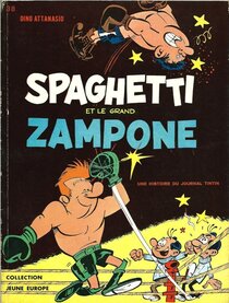 Spaghetti et le grand Zampone - voir d'autres planches originales de cet ouvrage