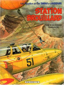 Original comic art related to Tanguy et Laverdure - Station brouillard