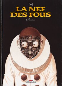 Original comic art related to Nef des fous (La) - Terminus