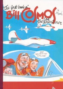 The first book of Bill Cosmos the last adventurer - voir d'autres planches originales de cet ouvrage