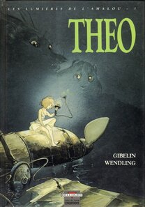 Original comic art related to Lumières de l'Amalou (Les) - Théo