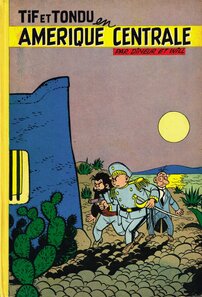 Original comic art published in: Tif et Tondu - Tif et Tondu en Amérique centrale