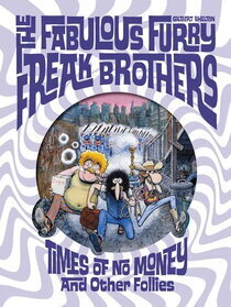 Originaux liés à Fabulous Furry Freak Brothers (The) (1971) - Times of no money