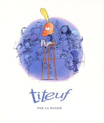 Originaux liés à Titeuf - Titeuf par la Bande