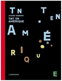 TNT en Amérique - voir d'autres planches originales de cet ouvrage