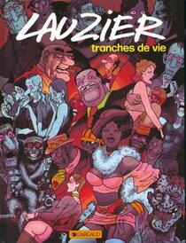 Originaux liés à Tranches de vie (Lauzier) - Tome 1