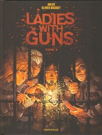 Originaux liés à Ladies with guns - Tome 3