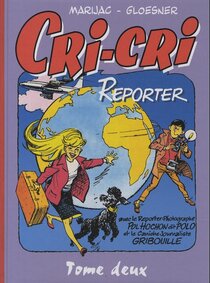 Original comic art related to Cri-cri reporter - Tome deux