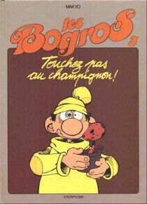 Touchez pas au champignon ! - voir d'autres planches originales de cet ouvrage