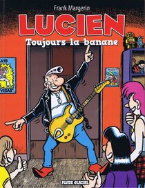 Original comic art related to Lucien (et cie) - Toujours la banane