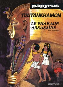 Original comic art published in: Papyrus - Toutankhamon le pharaon assassiné