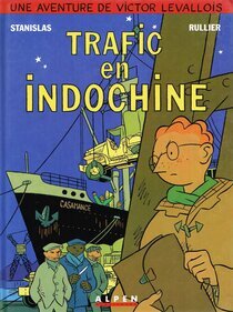 Trafic en Indochine - voir d'autres planches originales de cet ouvrage