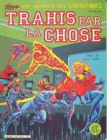 Originaux liés à Fantastiques (Une aventure des) - Trahis par la Chose