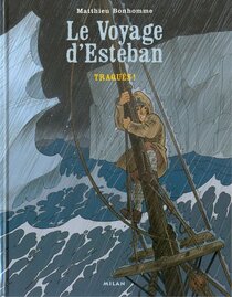 Originaux liés à Esteban (Le Voyage d') - Traqués !