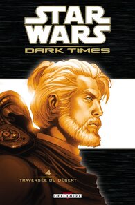 Original comic art related to Star Wars - Dark times - Traversée du désert