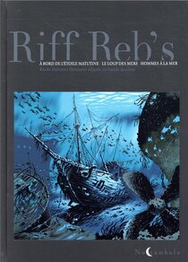 Originaux liés à Riff Reb's : Trilogie Maritime - Trilogie maritime