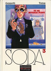 Originaux liés à Soda - Tu ne buteras point