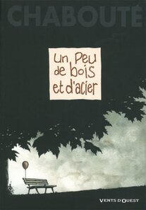 Un peu de bois et d'acier - voir d'autres planches originales de cet ouvrage